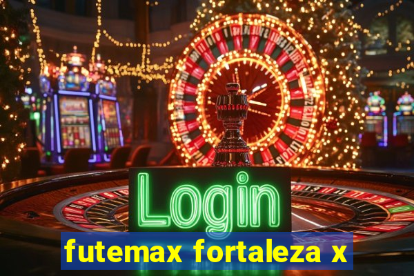 futemax fortaleza x